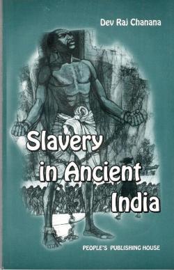 SLAVERY IN ANCIENT INDIA