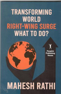 TRANSFORMING WORLD RIGHT-WING SURGE WHAT TO DO
